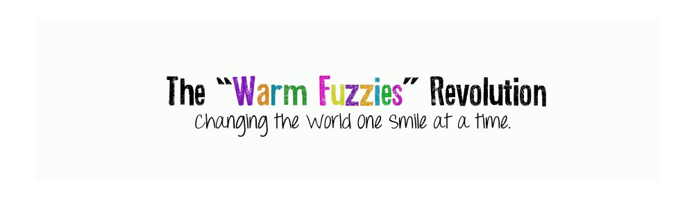 The Warm Fuzzies Revolution